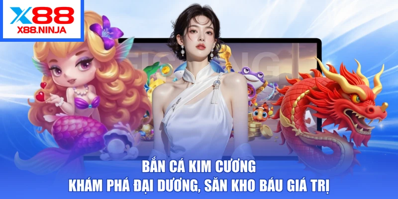 Bắn Cá Kim Cương – Khám Phá Đại Dương, Săn Kho Báu Giá Trị