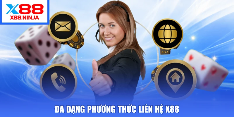 Đa dạng phương thức liên hệ X88