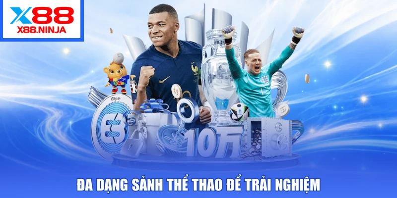 Đa dạng sảnh thể thao để trải nghiệm