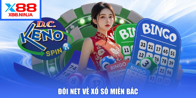 Đôi nét về xổ số miền Bắc