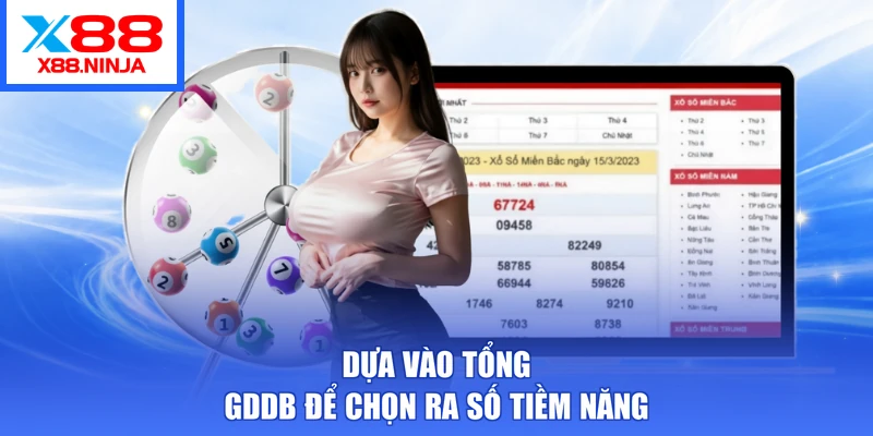 Dựa vào tổng GDDB để chọn ra số tiềm năng