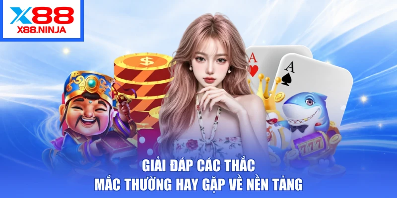 Giải đáp các thắc mắc thường hay gặp
