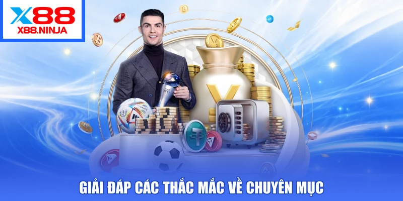 Giải đáp các thắc mắc về chuyên mục