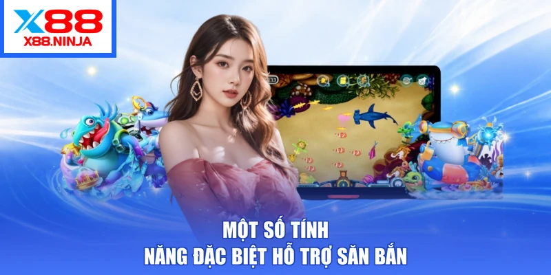 Một số tính năng đặc biệt hỗ trợ săn bắn
