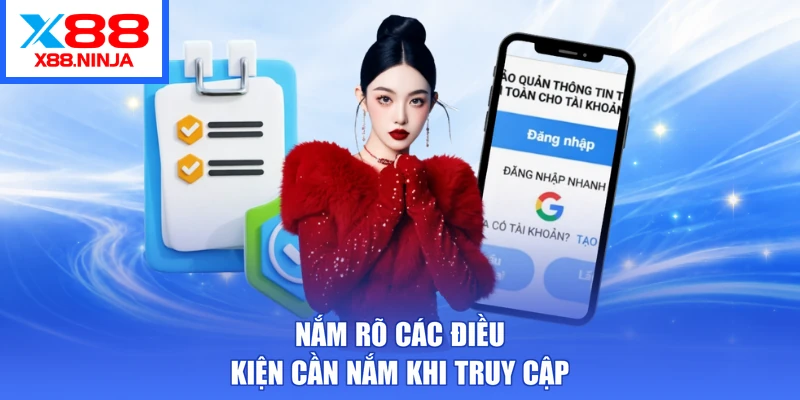 Nắm rõ các điều kiện cần nắm khi truy cập