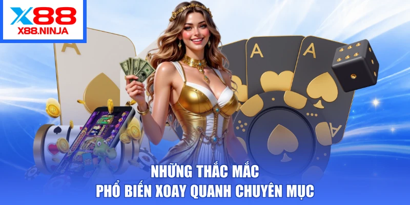Những thắc mắc phổ biến xoay quanh chuyên mục