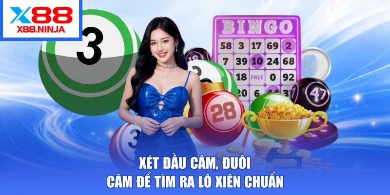 Xét đầu câm, đuôi câm để tìm ra lô xiên chuẩn