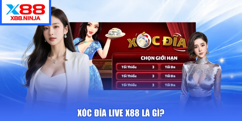 Xóc đĩa live X88 là gì?