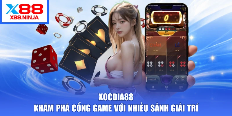 xocdia88 | Khám Phá Cổng Game Với Nhiều Sảnh Giải Trí